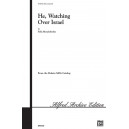 He Watching Over Israel (SATB)