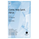 Come, Holy Spirit, Fill Us (SATB)