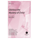 Glorious the Mystery of Christ (SATB)