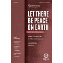 Let There Be Peace on Earth (SATB)