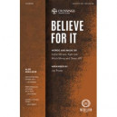 Believe For It (SATB)