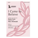 I Came to Believe (SATB)