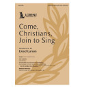 Come, Christians, Join to Sing (SATB)