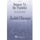 Reason to Be Thankful (SATB)