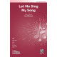 Let Me Sing My Song (Acc. CD)