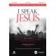 I Speak Jesus (SATB)