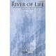 River of Life (SATB)