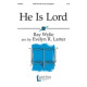 He Is Lord (SATB)