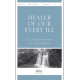 Healer of Our Every Ill (SATB)