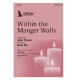 Within the Manger Walls (SATB)