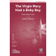 The Virgin Mary Had a Baby Boy (SATB)