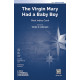 The Virgin Mary Had a Baby Boy (SAB)