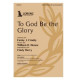 To God Be the Glory (SATB)