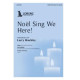 Noel Sing We Here (SATB)