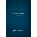 Measure Me, Sky! (SATB)