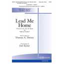 Lead Me Home (Precious Lord, Take My Hand) with "Softly and Tenderly" SATB