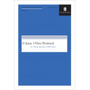 O Jesus, I Have Promised (SATB)