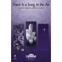 There Is a Song in the Air (SATB)