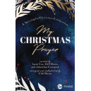 My Christmas Prayer (Choral Book SATB)