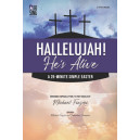 Hallelujah He's Alive (Choral Book 2-3 Pt)