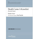 Death Came A-Knockin' (SATB)