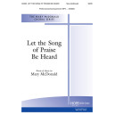 Let the Song of Praise be Heard (SATB)