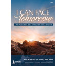 I Can Face Tomorrow (SATB Choral Book)