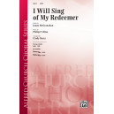 I Will Sing of My Redeemer (SATB)