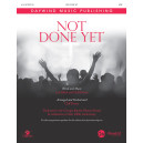 Not Done Yet (Accompaniment CD)