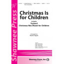 Christmas is for Children (SATB)