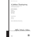A Jubilant Thanksgiving (SATB)