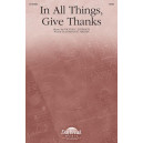 In All Things, Give Thanks (SATB)