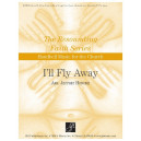 I'll Fly Away (3-5 Octaves)