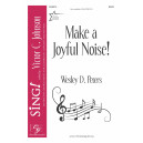Make A Joyful Noise (SATB)