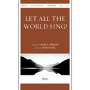 Let All the World Sing (SATB)