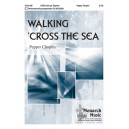 Walking 'Cross the Sea (SATB)