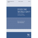 Does the World Say? (SATB)