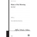 Music of the Morning (SAB)