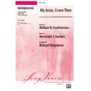 My Jesus I Love Thee (SATB)