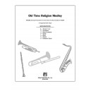 Old Time Religion Medley (Orch)