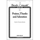 Praises Thanks and Adoration (SATB)