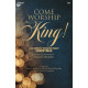 Come Worship the King (Accompanitment DVD)
