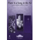 There Is a Song in the Air (SATB)