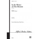 In the Silence of This Moment (SATB)