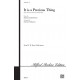 It Is a Precious Thing (SATB)