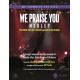 We Praise You Medley (SATB)