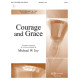 Courage and Grace (3-6 Octaves)