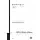 A Mother's Love (SATB)