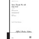 Now Thank We All Our God  (SATB)