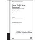 Come to Us Now Emmanuel (SATB)